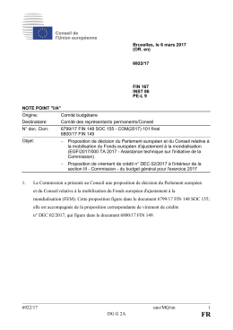 6922/17 uno/MQ/nn 1 DG G 2A 1. La Commission a présenté au