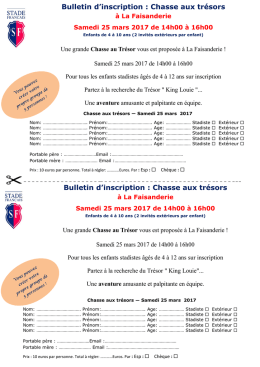 Chasse aux tr&eacute;sors Bulletin d`inscription : Chasse aux tr&eacute;sors