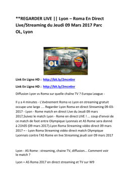 REGARDER LIVE || Lyon – Roma En Direct Live/Streaming du Jeudi