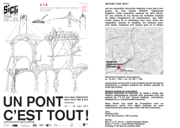 UN PONT C`EST TOUT ! est une exposition interactive destin&eacute;e &agrave;