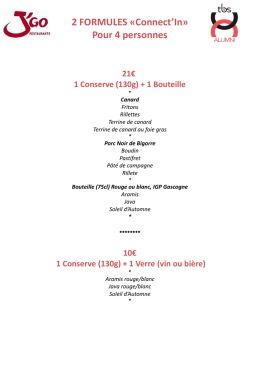 2 FORMULES &laquo;Connect`In&raquo; Pour 4 personnes
