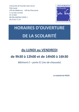HORAIRES D`OUVERTURE DE LA SCOLARITÉ du LUNDI au
