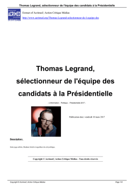 Thomas Legrand, s&eacute;lectionneur de l`&eacute;quipe des candidats